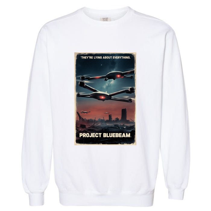 New Jersey Drones Ufo Uap Project Bluebeam Garment-Dyed Sweatshirt