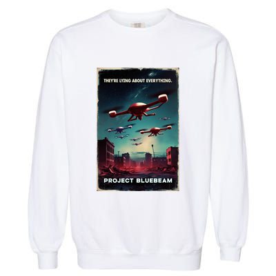 New Jersey Drones Ufo Uap Project Bluebeam Garment-Dyed Sweatshirt