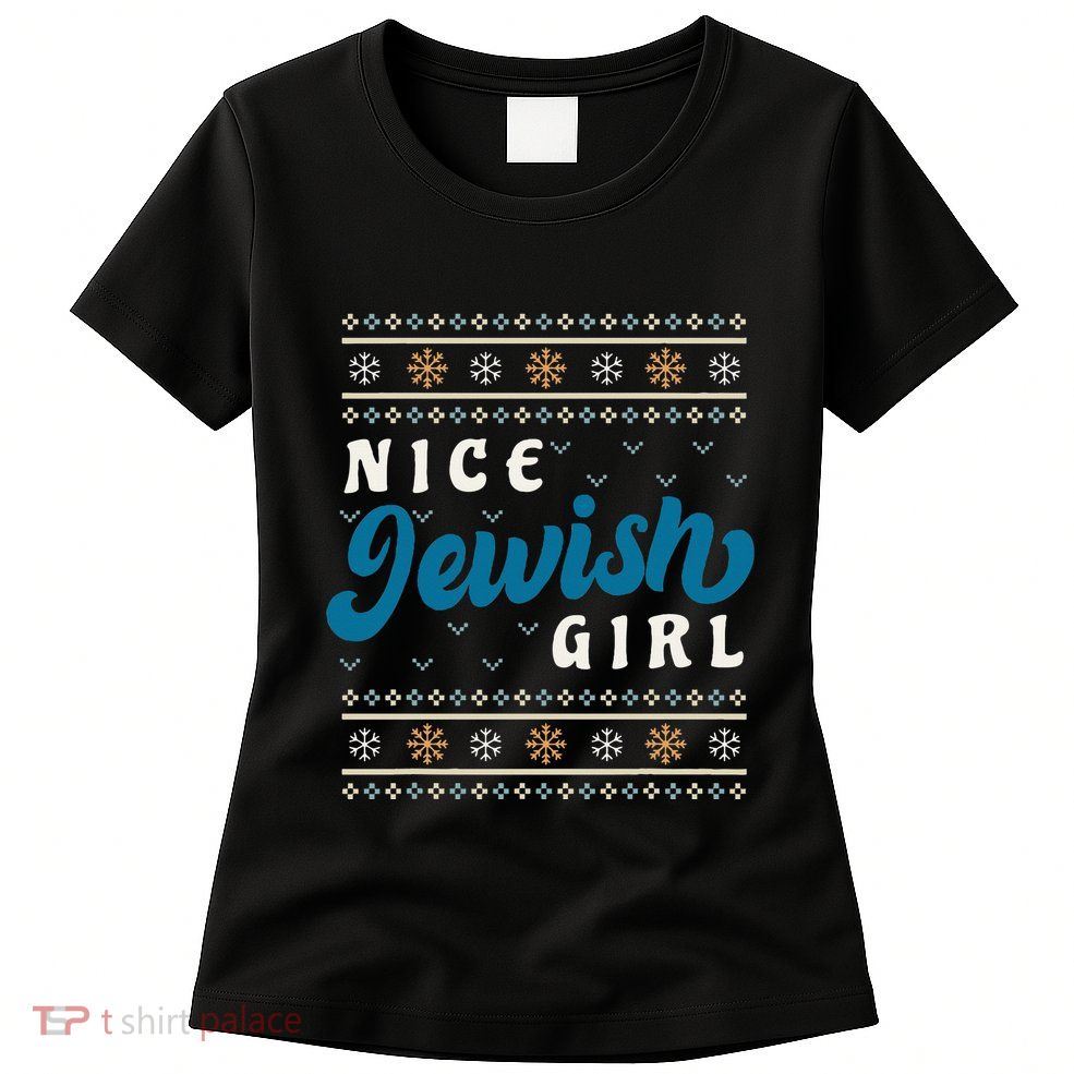 Nice Jewish Girl Funny Ugly Hanukkah Sweater  Womens T-Shirt