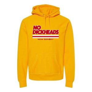 New Jersey Hockey No Dickheads Premium Hoodie