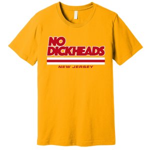 New Jersey Hockey No Dickheads Premium T-Shirt