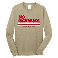 New Jersey Hockey No Dickheads Long Sleeve Shirt