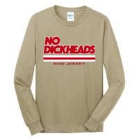 New Jersey Hockey No Dickheads Tall Long Sleeve T-Shirt