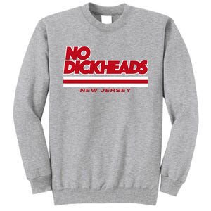 New Jersey Hockey No Dickheads Tall Sweatshirt