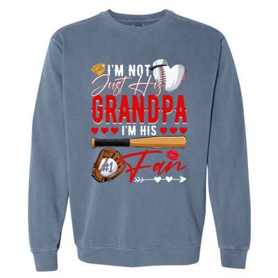 Not Just His Grandpa His Number 1 Fan Proud Baseball Brother Gift Garment-Dyed Sweatshirt