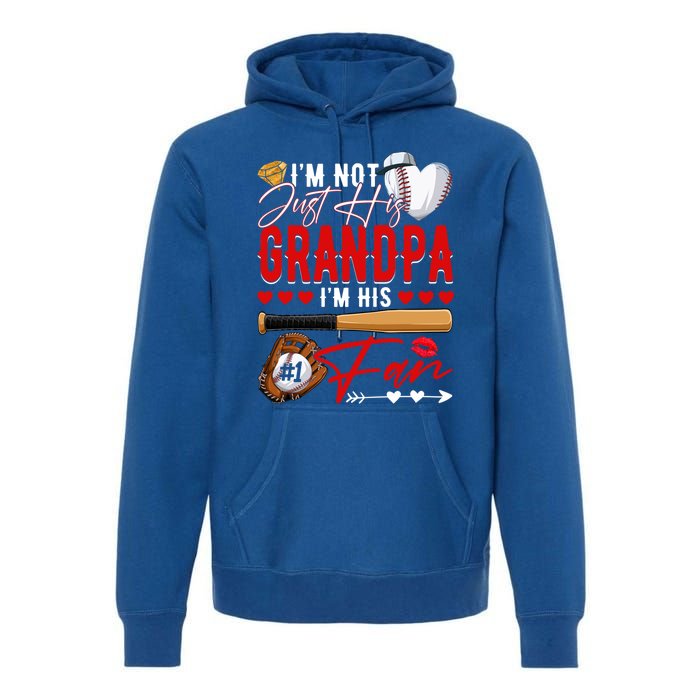 Not Just His Grandpa His Number 1 Fan Proud Baseball Brother Gift Premium Hoodie