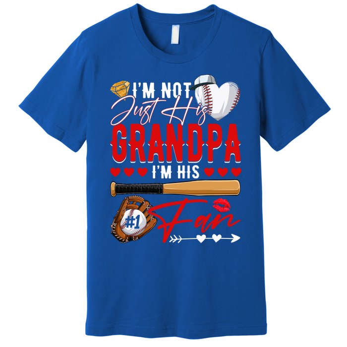 Not Just His Grandpa His Number 1 Fan Proud Baseball Brother Gift Premium T-Shirt