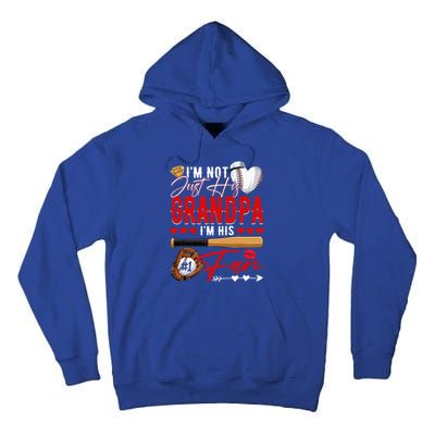 Not Just His Grandpa His Number 1 Fan Proud Baseball Brother Gift Tall Hoodie