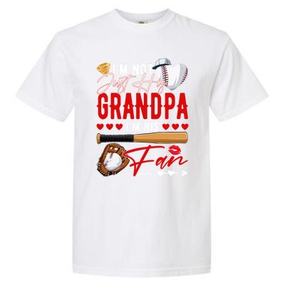 Not Just His Grandpa His Number 1 Fan Proud Baseball Brother Gift Garment-Dyed Heavyweight T-Shirt