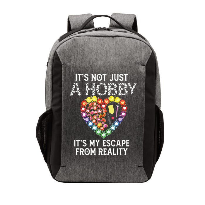 Not Just Hobby It's My Escape From Reality Diamond Painting Vector Backpack
