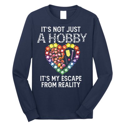 Not Just Hobby It's My Escape From Reality Diamond Painting Long Sleeve Shirt