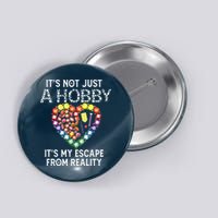 Not Just Hobby It's My Escape From Reality Diamond Painting Button