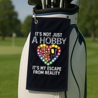Not Just Hobby It's My Escape From Reality Diamond Painting Golf Towel