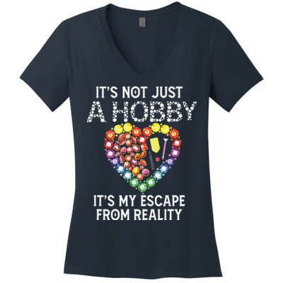 Not Just Hobby It's My Escape From Reality Diamond Painting Women's V-Neck T-Shirt