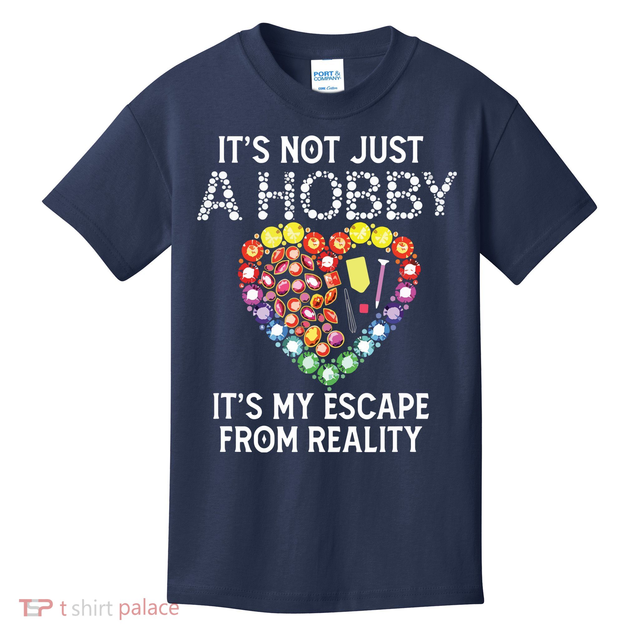 Not Just Hobby It's My Escape From Reality Diamond Painting Kids T-Shirt
