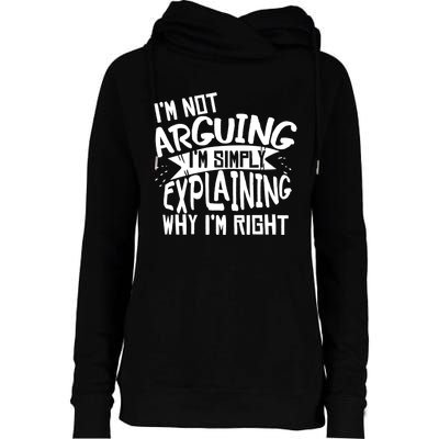 Novelty Joke Hoodie | Im Not Arguing Im Explaining Hoodie Womens Funnel Neck Pullover Hood