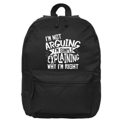 Novelty Joke Hoodie | Im Not Arguing Im Explaining Hoodie 16 in Basic Backpack