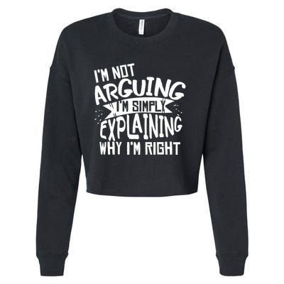 Novelty Joke Hoodie | Im Not Arguing Im Explaining Hoodie Cropped Pullover Crew