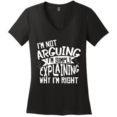 Novelty Joke Hoodie | Im Not Arguing Im Explaining Hoodie Women's V-Neck T-Shirt