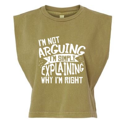 Novelty Joke Hoodie | Im Not Arguing Im Explaining Hoodie Garment-Dyed Women's Muscle Tee