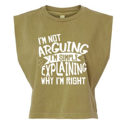 Novelty Joke Hoodie | Im Not Arguing Im Explaining Hoodie Garment-Dyed Women's Muscle Tee