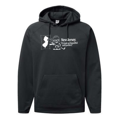 New Jersey ItS Just So Beautiful And Perfect Performance Fleece Hoodie