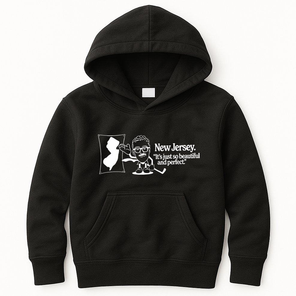 New Jersey ItS Just So Beautiful And Perfect Kids Hoodie
