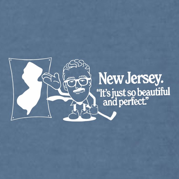 New Jersey ItS Just So Beautiful And Perfect Garment-Dyed Sweatshirt