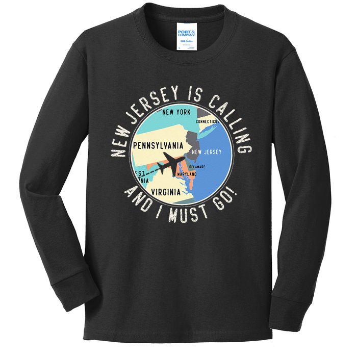 New Jersey Is Calling And I Must Go New Jersey State Kids Long Sleeve Shirt