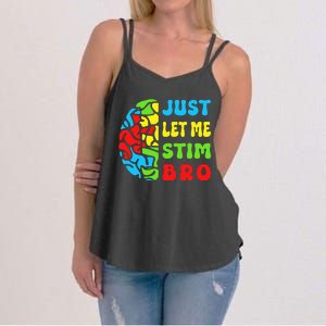 Neurodiversity Just Let Me Stim Bro Women's Strappy Tank