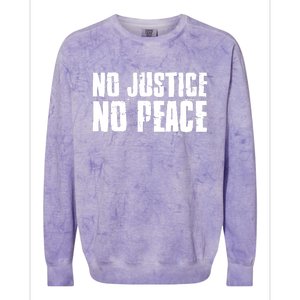 No Justice No Peace Black Lives Matter Pride Protest Gift Colorblast Crewneck Sweatshirt