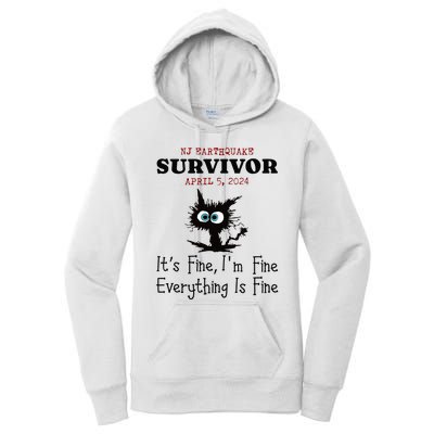 New Jersey Nj Earthquake Survivor IM Fine Everythings Fine Women's Pullover Hoodie