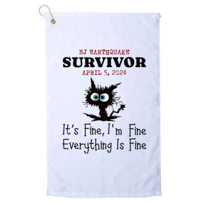 New Jersey Nj Earthquake Survivor IM Fine Everythings Fine Platinum Collection Golf Towel