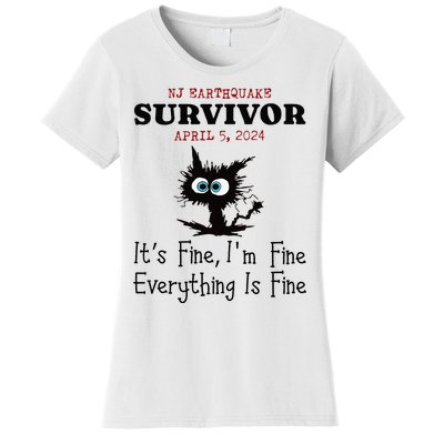 New Jersey Nj Earthquake Survivor IM Fine Everythings Fine Women's T-Shirt