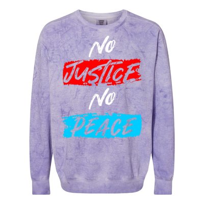 No Justice No Peace Colorblast Crewneck Sweatshirt