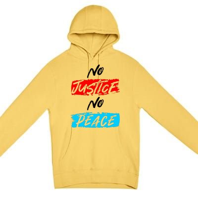 No Justice No Peace Premium Pullover Hoodie