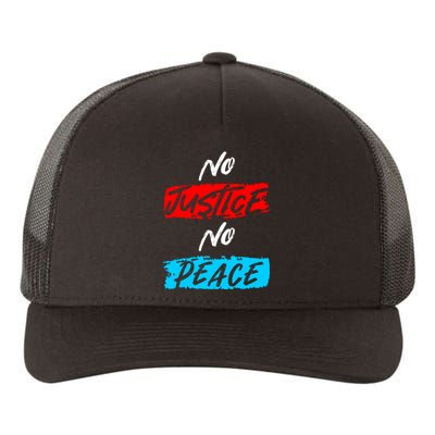 No Justice No Peace Yupoong Adult 5-Panel Trucker Hat