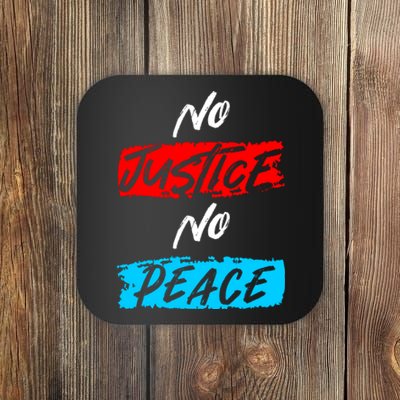 No Justice No Peace Coaster