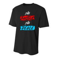 No Justice No Peace Youth Performance Sprint T-Shirt