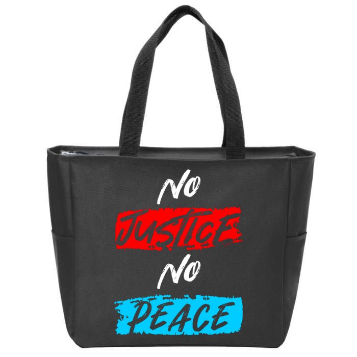 No Justice No Peace Zip Tote Bag