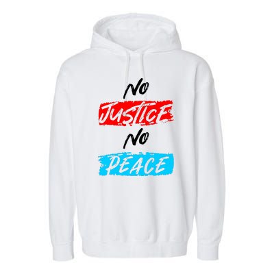 No Justice No Peace Garment-Dyed Fleece Hoodie