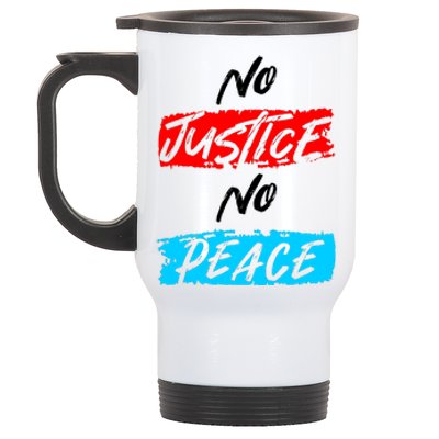 No Justice No Peace Stainless Steel Travel Mug