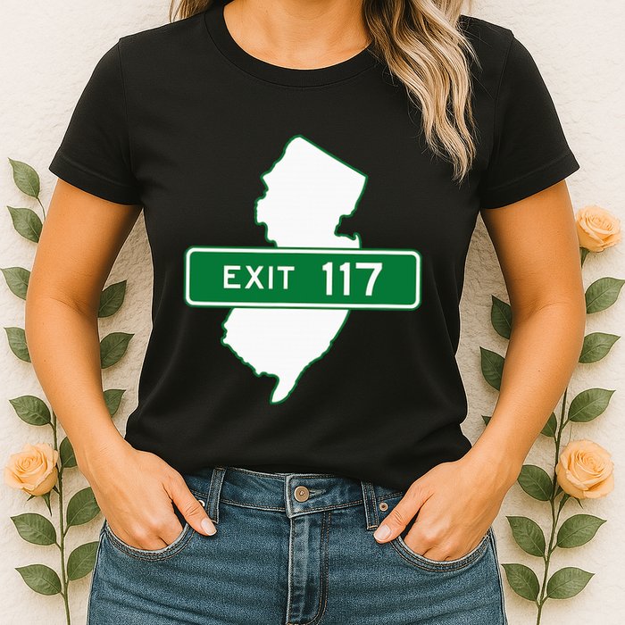 New Jersey Nj Gsp Garden State Parkway Exit Sign 117 Womens T-Shirt