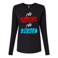 No Justice No Peace Womens Cotton Relaxed Long Sleeve T-Shirt