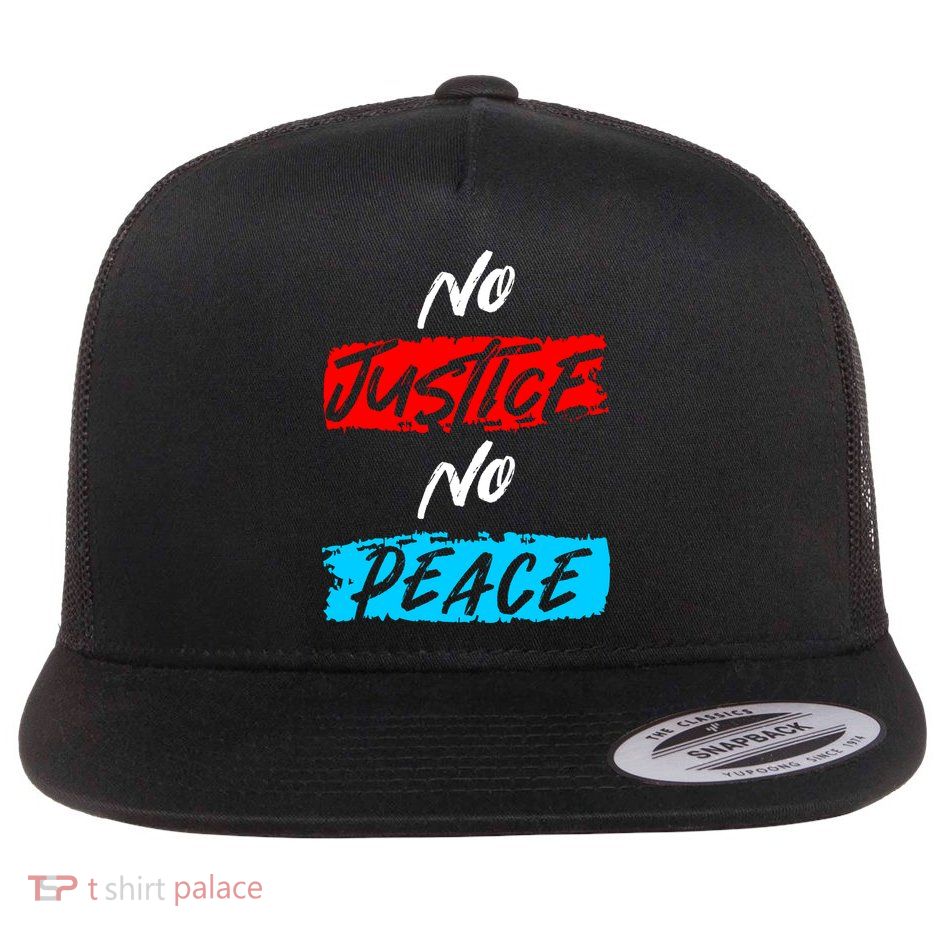 No Justice No Peace Flatbill Hat