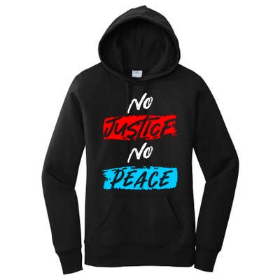 No Justice No Peace Women's Pullover Hoodie