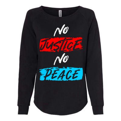 No Justice No Peace Womens California Wash Sweatshirt