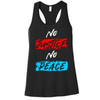 No Justice No Peace Women's Racerback Tank