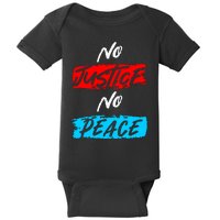 No Justice No Peace Baby Bodysuit