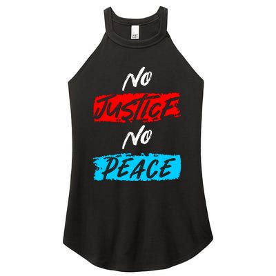 No Justice No Peace Women's Perfect Tri Rocker Tank